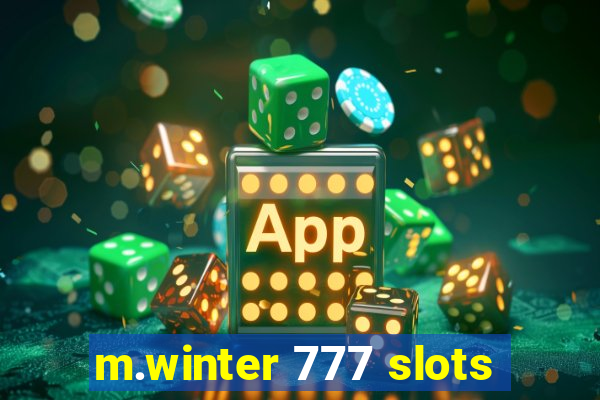 m.winter 777 slots